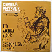 CORNELIS VREESWIJK / Tio Vackra Visor Och Personliga Person